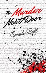 The Murder Next Door