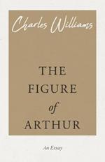 The Figure of Arthur