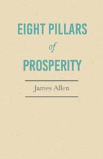 Eight Pillars of Prosperity: With an Essay on The Nature of Virtue by Percy Bysshe Shelley