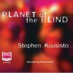 Planet of the Blind