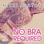 No Bra Required!