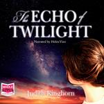 The Echo of Twilight