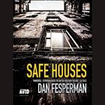 Safe Houses