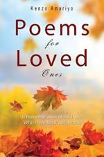 Poems for Loved Ones: In Remembrance of All those who Have Returned Home