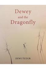 Dewey and the Dragonfly