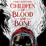 Children of Blood and Bone