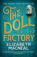 The Doll Factory: The spellbinding gothic page turner of desire and obsession