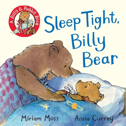 Sleep Tight, Billy Bear - Miriam Moss,Anna Currey - ebook