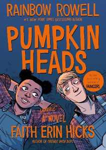 Libro in inglese Pumpkinheads Rainbow Rowell