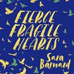 Fierce Fragile Hearts