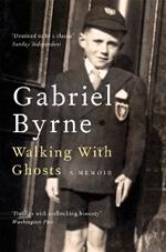 Walking With Ghosts: A Memoir