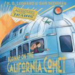 Kidnap on the California Comet