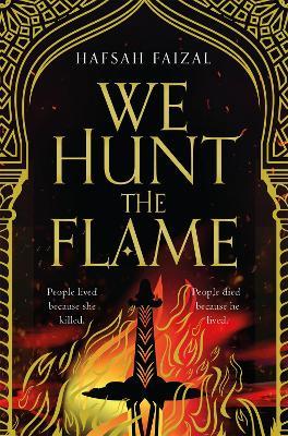 We Hunt the Flame: A Magical Fantasy Inspired by Ancient Arabia - Hafsah Faizal - cover