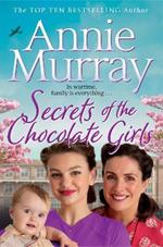 Secrets of the Chocolate Girls: Gripping historical fiction set in Birmingham during World War II