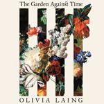 The Garden Against Time