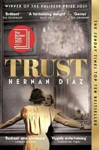 Libro in inglese Trust: Winner of the 2023 Pulitzer Prize for Fiction Hernan Diaz