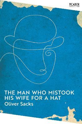 The Man Who Mistook His Wife for a Hat - Oliver Sacks - cover