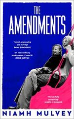 The Amendments: A deeply moving, multi-generational story about love and longing