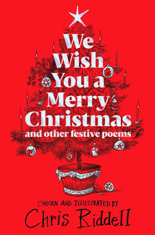 We Wish You A Merry Christmas and Other Festive Poems - Riddell, Chris -  Ebook - EPUB3 con Adobe DRM | laFeltrinelli