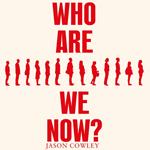 Who Are We Now?