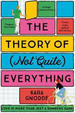 The Theory of (Not Quite) Everything: An Uplifting Summer Read of Family and Love