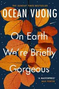 Libro in inglese On Earth We're Briefly Gorgeous: 'A masterpiece' - Max Porter Ocean Vuong