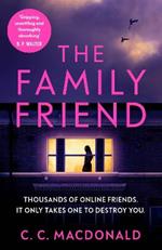 The Family Friend: the gripping and twist-filled thriller