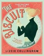 The Biscuit: The History of a Very British Indulgence