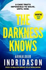 The Darkness Knows: From the international bestselling author of The Shadow District