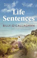 Life Sentences: the unforgettable Irish bestseller