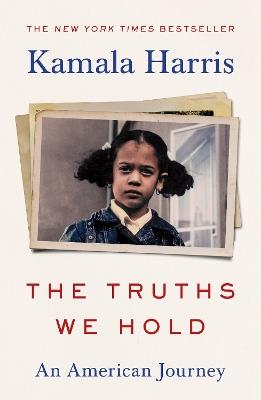 The Truths We Hold: An American Journey - Kamala Harris - cover