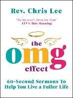 The OMG Effect: 60-Second Sermons to Live a Fuller Life