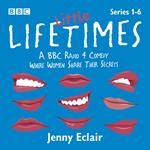 Little Lifetimes: Series 1-6