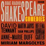 BBC Radio Shakespeare: A Collection of Eight Comedies