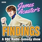 James Acaster’s Findings