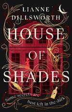 House of Shades