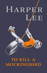 Libro in inglese To Kill A Mockingbird: Centenary Edition Harper Lee