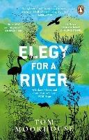 Elegy For a River: Whiskers, Claws and Conservation’s Last, Wild Hope
