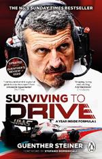 Surviving to Drive: A Year Inside Formula 1