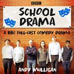 School Drama