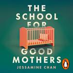 The School for Good Mothers