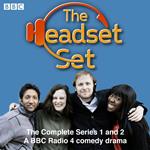 The Headset Set: The Complete Series 1 and 2