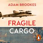 Fragile Cargo