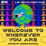 Welcome to Wherever You Are: Series 1 and 2