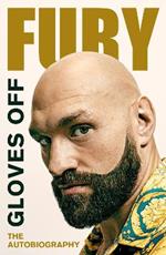 Gloves Off: Tyson Fury Autobiography