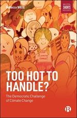 Too Hot to Handle?: The Democratic Challenge of Climate Change