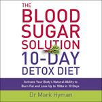 The Blood Sugar Solution 10-Day Detox Diet