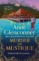 Murder On Mustique: from the author of the bestselling memoir Lady in Waiting