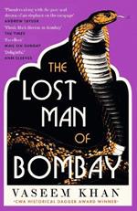 The Lost Man of Bombay: The thrilling new mystery from the acclaimed author of Midnight at Malabar House