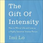 The Gift of Intensity